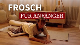 Komm mit den Frosch  Für absolute Beginner  Yogaposen erklärt [upl. by Zetniuq]