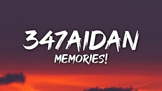 347aidan  MEMORIES Lyrics [upl. by Odawa815]