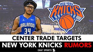 Knicks Rumors 5 Centers New York Can Trade For Before NBA Trade Deadline [upl. by Richel515]