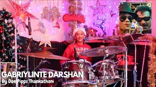 Gabriyelinte Darshana  Drum Cover by Don Pipps Thankathoni [upl. by Reifinnej]