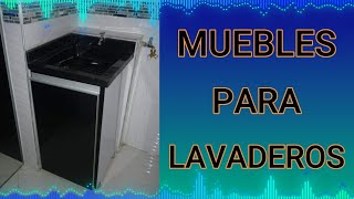 MUEBLES LAVADERO Diseños [upl. by Godart16]