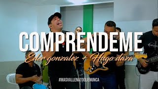 Comprendeme  Eder González amp Hugo Daza [upl. by Yrbua994]