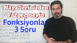 Hayallerinizden Vazgeçmeyin  Fonksiyonlar 3 Soru  2025 Ayt [upl. by Yorgerg]