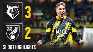 COMEBACK FROM TWO GOALS DOWN 💪😤  Watford 32 Norwich City  Short Highlights [upl. by Bresee]