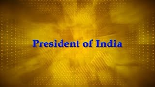 President of India [upl. by Nangatrad]