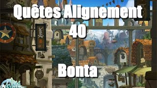 「 Dofus 」Quête Alignement Bonta  40  Cest stupéfiant   233 [upl. by Melody]