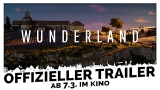 WUNDERLAND Das Wunderland kommt ins Kino  OFFIZIELLER TRAILER [upl. by Emmi448]