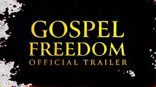 Gospel Freedom A Documentary on Salvation Official Trailer [upl. by Nathan]