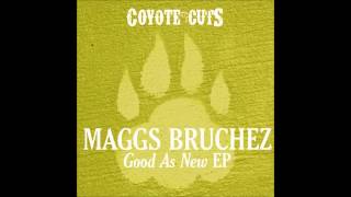 Maggs Bruchez  Good as New Original Mix [upl. by Ja]