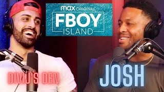 FBOY Island’s JOSH Speaks On His Journey With Sarah and Final Elimination  Divij’s Den  Ep 16 [upl. by Ilatfen]