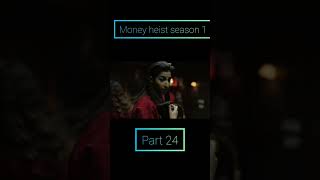 Money heist season 1 part 24 reels shortvideo webseries movie moneyheist [upl. by Cheri]