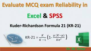 Evaluating MCQ exam Reliability in Excel amp SPSS using Kuder Richardson Formula 21 KR 21 [upl. by Drannek770]