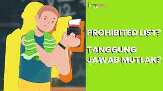 Tentang Prohibited List dan Tanggung Jawab Mutlak [upl. by Yatnuhs394]