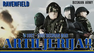 quotArtilleryquot｜19921995 Bosnian Army in Yugo War Ravenfield [upl. by Nyrem381]