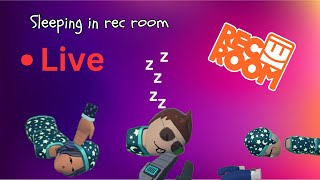 Sleeping In Rec Room Live Stream [upl. by Johannes823]