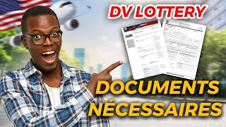 DV Lottery les documents obligatoire [upl. by Desmund570]