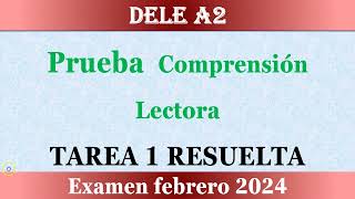 EXAMEN DELE A2 PRUEBA COMPRENSIÓN LECTORA TAREA 1 RESUELTA [upl. by Nyrek121]