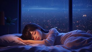 Soothing Deep Sleep • Healing of Stress Anxiety and Depressive States • Remove Insomnia Forever [upl. by Rowe]