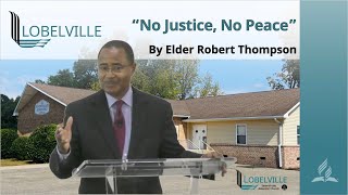 quotNo Justice No Peacequot  by Elder Robert Thompson 08172024 [upl. by Battat]