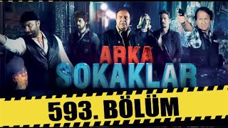 ARKA SOKAKLAR 593 BÖLÜM  FULL HD [upl. by Bowlds]