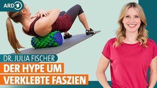 Rückenschmerzen und Faszien Das bringen Übungen mit Faszienrolle  Dr Julia Fischer  ARD Gesund [upl. by Idnahc]