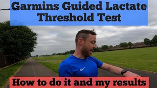 Garmins Lactate Threshold Test  My results and how to perform the test [upl. by Ebsen676]