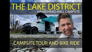 The Lake District Camping  CAMPSITE TOUR amp Bike Ride  VW T6 Camper Van [upl. by Evetta843]