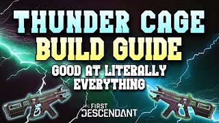 Thunder Cage Build Guide  The First Descendant [upl. by Azial]