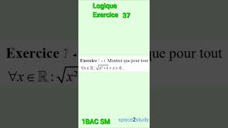 Exercice 37 Logique 1BACSM Maths [upl. by Anidene88]