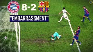 EMBARRASSMENT  BARCELONA 2  8 BAYERN MUNICH [upl. by Yenduhc631]