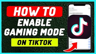 How To Enable Tiktok Mobile Gaming Mode  Full Guide [upl. by Tlihcox]