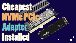 Installing a 4TB M2 SSD on the Cheapest NVMe PCIE Adapter Available [upl. by Roselia562]