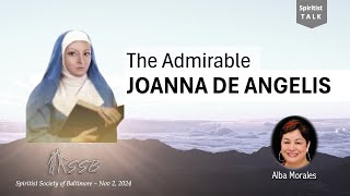 The Admirable Joanna de Angelis  Alba Morales [upl. by Tibbitts458]