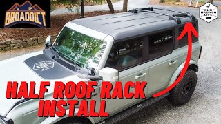 Ford Bronco Half Roof Rack by BroaddictOffroad [upl. by Anitnoc]