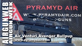 AIRGUN WEEK 2022  Air Venturi Avenger Bullpup 22 Cal  Tunable High Shot Count Power amp Accuracy [upl. by Sascha]