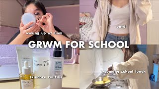 GRWM FOR SCHOOL  waking up at 6am skincare routine ootd preparing school lunch [upl. by Dyan341]