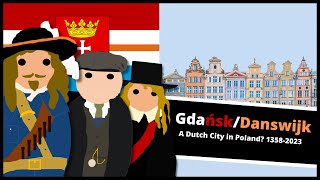 A Dutch City in Poland  The Forgotten Dutch History of GdańskDanswijk 13582023 [upl. by Selemas]