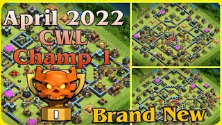 April 2022 CWL Champ 1 BasesTh14 Top 10 CWL Bases ClashOfClans [upl. by Nabala]