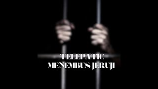 Telepatic Menembus Jeruji [upl. by Nosremaj]