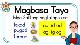 Mga Salitang Nagtatapos sa ad id od at ag ig og ll Pagsasanay sa Pagbasa ll Teacher Ana [upl. by Nerhtak334]