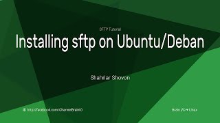 021 Installing sftp on Ubuntu or Debian [upl. by Klecka]