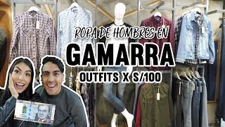 GAMARRA ROPA DE HOMBRES EN TENDENCIA Outfits x S100 l Daniella Acosta feat Eduard Millan [upl. by Kina]