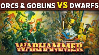 Orcs amp Goblins vs Dwarfs Warhammer Fantasy 5th Edition Battle Report [upl. by Jayne]