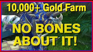 How to Make Gold in WoW  Giant Dinosaur Bone Farming [upl. by Evadne]