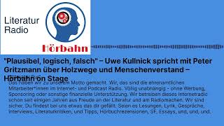 quotPlausibel logisch falschquot – Uwe Kullnick spricht mit Peter Gritzmann über Holzwege und [upl. by Gill]