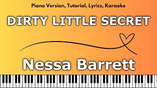 Nessa Barrett  DIRTY LITTLE SECRET Piano Version Tutorial Lyrics Karaoke [upl. by Omolhs]