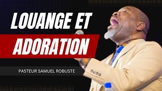 JESUS MEILLEURES CHANSONS 2024 🙌FULL ADORATION ET LOUANGE PASTEUR SAMUEL ROBUSTE livestream [upl. by Annodam]