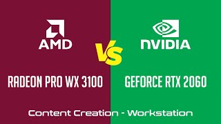 AMD Radeon Pro WX 3100 vs nVidia GeForce RTX 2060  Workstation  Content Creation Benchmark [upl. by Cymbre]