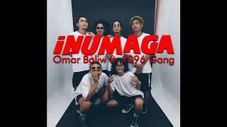 OMAR BALIW  INUMAGA Feat 1096 GANG Official Music Video [upl. by Silecara]