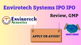 Envirotech Systems IPO Review  Envirotech Systems IPO GMP Today  Envirotech Systems IPO [upl. by Zackariah]